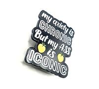 My Anxiety Is Chronic but my Ass Is Iconic Black Peach Bum Metal Enamel Pin Badge