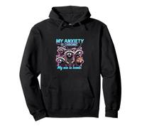 My Anxiety Is Chronic My Ass Is Iconic Pullover Hoodie