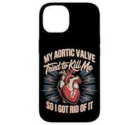 My Aortic Valve Tried To Kill Me So I Got Rid Of It Case for iPhone 14
