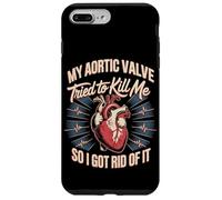 My Aortic Valve Tried To Kill Me So I Got Rid Of It Case for iPhone 7 Plus/8 Plus