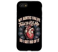 My Aortic Valve Tried To Kill Me So I Got Rid Of It Case for iPhone SE (2020) / 7/8
