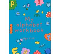 My Aphabet Workbook: An ABC Coloring Book