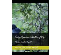 My Aphorisms; Realities of Life.: Volume 1(The Prequel)