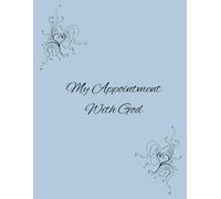 My Appointment With God: a devotional journal using the PAR MAGES method