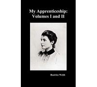 My Apprenticeship, Volumes I and II
