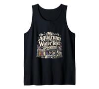 My Aquarium Water Test Weekend Fish Keeper Tank Top