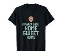 My Area Code is Home Sweet Home Retro Phone Font T-Shirt