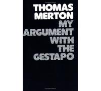 My Argument with the Gestapo - Autobiographical novel