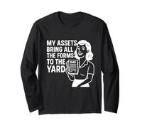 My Assets Bring All The Forms To The Yard Fun CPA Accounting Long Sleeve T-Shirt