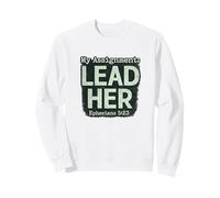 My Assignment Lead Her Christian Scripture Marriage Sayings Sweatshirt