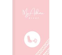 My Asthma Diary: Peak Flow Charts and tracking asthma, symptoms & medication, asthma journal