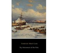 My Attainment of the Pole (Annotated)