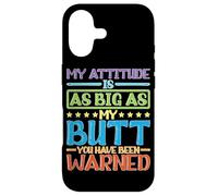 My Attitude Matches My Big Butt, Consider Yourself Warned Case for iPhone 17