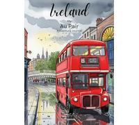 My Au Pair Adventure Journal: For Au Pairs - Creative book full of questions & activities with space for photos, stories and reflections. For travel, family, etc.