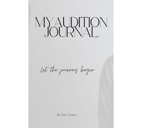 My Audition Journal: Let the journey begin!