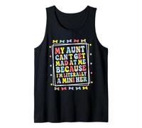 My Aunt Can’t Get Mad at Me Funny Aunt and Niece Bond Tank Top