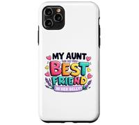 My Aunt has my New Best Friend in her Belly Funny Cousin Case for iPhone 11 Pro Max