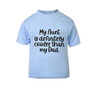 My Aunt is Definitely Cooler Than My Dad (Style one Text) [BBY6] Short Sleeve Cotton Toddler t Shirt, 3-4 Years, Pastel Blue