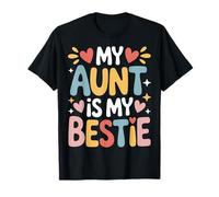 My Aunt is My Bestie Auntie Niece Nephew Bonding Family T-Shirt