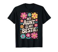 My Aunt Is My Bestie Niece Aunt Bond Family Gathering T-Shirt