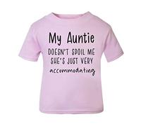 My Auntie Doesn't Spoil me She's just Very Accommodating, Family Statement [BBY7] Short Sleeve Cotton Toddler t Shirt, 1-2 Years, Pastel Pink