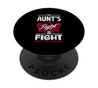 My Aunt's Fight Is My Fight Sickle Cell Awareness PopSockets Adhesive PopGrip