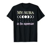 My Aura Is Too Expensive Y2K Boho Spiritual Witchy Moon T-Shirt