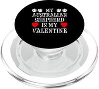 My Australian Shepherd Is My Valentine Dog Owner PopSockets PopGrip for MagSafe