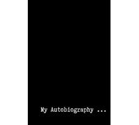 My Autobiography Journal: Your Life So Far | Personal DIY Memoir
