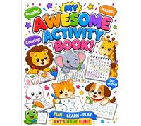 My Awesome Activity Book: Puzzles Mazes & Coloring And Many More