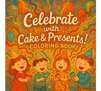 My Awesome Birthday Party Coloring Book for Boys: Cozy Cartoon Fun: 44 Hand-Drawn Scenes Packed with Cake, Presents, Balloons, and More! (8.5x8.5 inches)