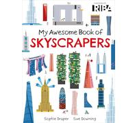My Awesome Book of: Skyscrapers: published in partnership with RIBA