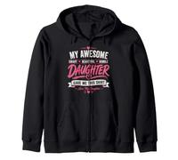 My Awesome Daughter Gave Me This - Smart Beautiful Humble Zip Hoodie