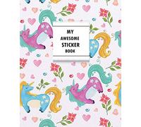 My Awesome Sticker Book: Blank Sticker Book Unicorn Theme for Girls Large Size 100 Pages
