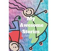 My Awesome Stories:notebook to write in for students and kids: 8.5 x 11 inches 44,50 x 28,57 cm 120 pages with Pink and turquoise tie dye cover
