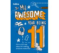My Awesome Year being 11
