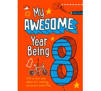 My Awesome Year being 8
