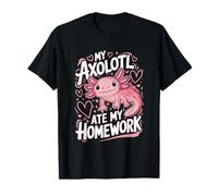 My Axolotl Ate My Homework, Animal Axolotl Lover Kawaii T-Shirt