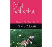 My Babalou: What Did You Do?