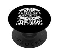My Baby Daddy Hates Me Cause I'm Twice The Man He'll Ever Be PopSockets Adhesive PopGrip