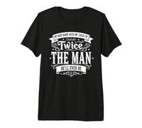 My Baby Daddy Hates me 'Cause I'm Twice The Man He'll Ever Premium T-Shirt