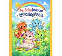My Baby Dragons Coloring Book