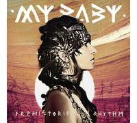 MY BABY - PREHISTORIC RHYTHM 2 VINYL LP NEW