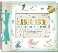 My Baby Record Book (Deluxe 2021 ed)