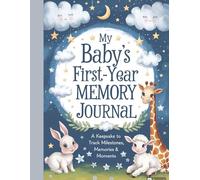 My Baby’s First-Year Memory Journal: A Keepsake to Track Milestones, Memories & Moments, Baby-Memory: Cute & Easy Baby Book for New Parents | Record ... Photos & More | Gender-Neutral Baby Shower