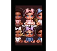 My Baby’s memory book: The first 5 years