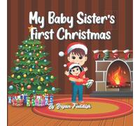 My Baby Sisters First Christmas