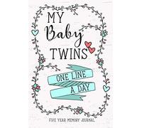 My Baby Twins One Line a Day: A Five Year Memory Journal for new Moms and Dads.