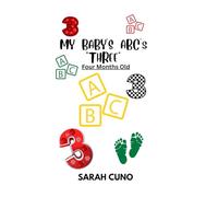 My Baby's ABC's *Three* Four Months Old