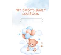 My Baby's Daily Log Book